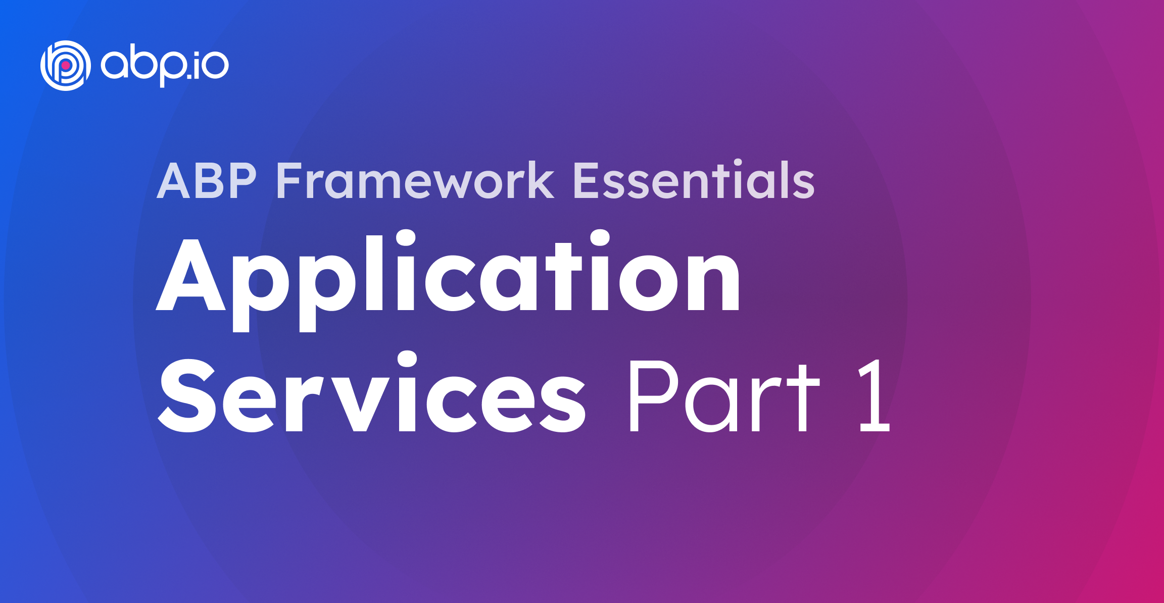 Application Services - Part 1