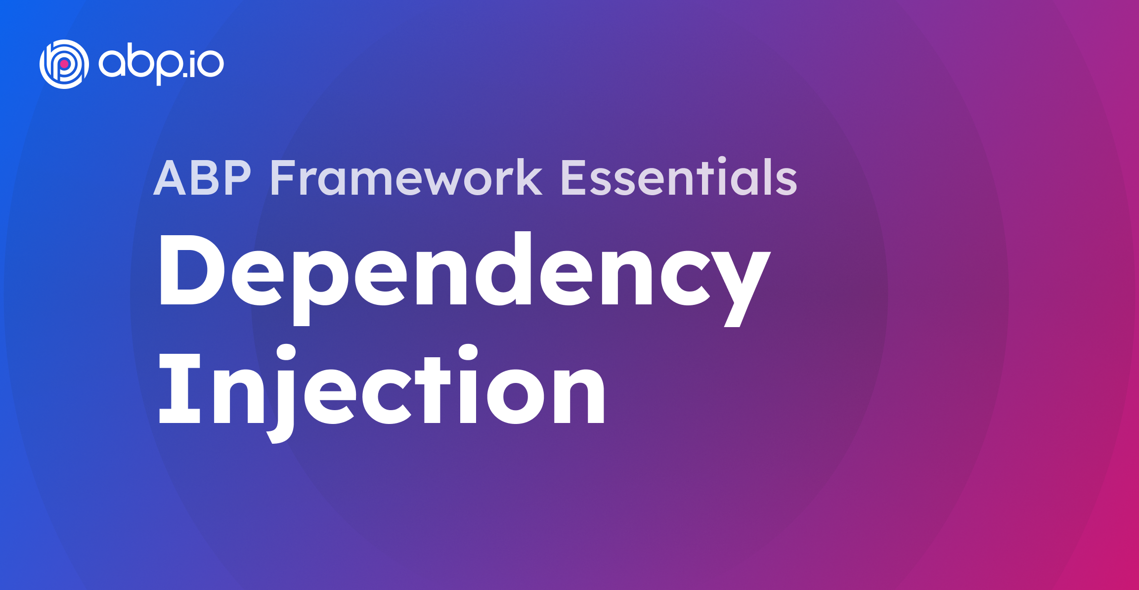 Dependency Injection