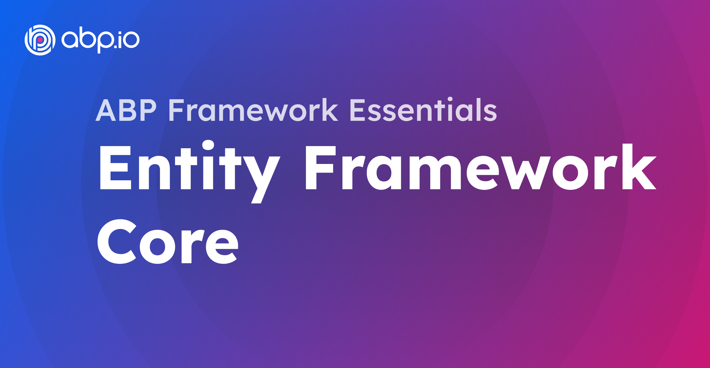 Essentials Videos | ABP.IO